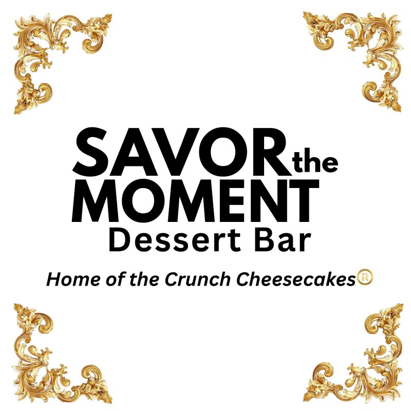 Savor the Moment