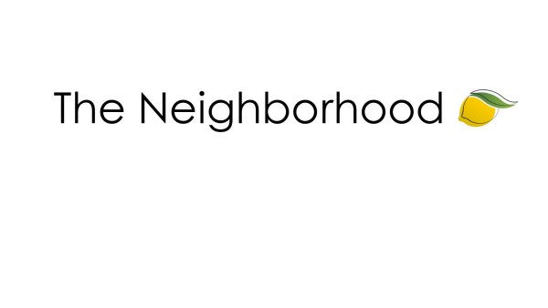 The Neighborhood