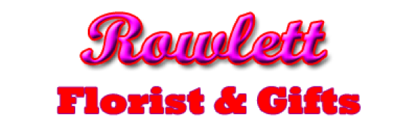 Rowlett Florist and Gifts