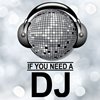If You Need a DJ